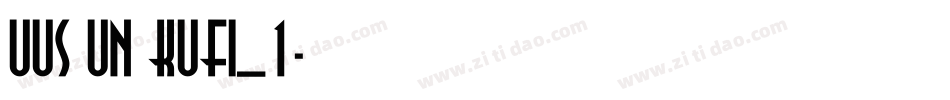 UUS UN KUFI_1字体转换